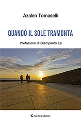 Maria Tomaselli Azalen - Quando il sole tramonta